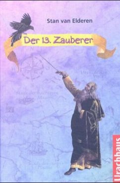 Der 13. Zauberer - Elderen, van, Stan;Elderen, Stan van