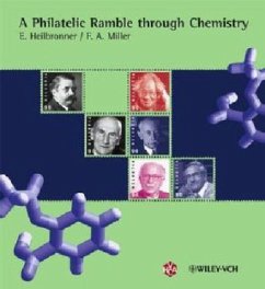 A Philatelic Ramble through Chemistry - Heilbronner, Edgar;Miller, Foil A.