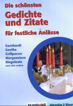 Die schönsten Gedichte und Zitate für festliche Anlässe Die schönsten Gedichte und Zitate für festliche Anlässe