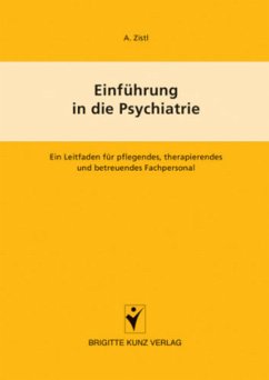 Einführung in die Psychiatrie - Zistl, A