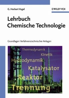 Lehrbuch Chemische Technologie - Vogel, Herbert G.