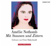 Mit Staunen und Zittern, 3 Audio-CDs