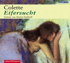 Eifersucht, 3 Audio-CDs - Colette