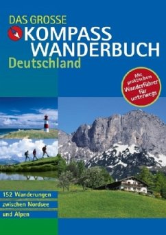 Das große Kompass Wanderbuch Deutschland