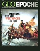 Amerikas Weg zur Weltmacht 1498 - 1898