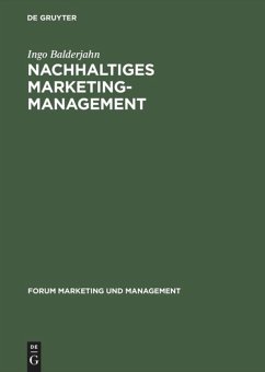 Nachhaltiges Marketing-Management - Balderjahn, Ingo