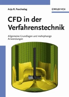 CFD in der Verfahrenstechnik - Paschedag, Anja R.