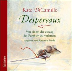 Despereaux, 3 Audio-CDs - DiCamillo, Kate