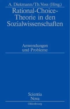 Rational-Choice-Theorie in den Sozialwissenschaften - Diekmann, Andreas / Voss, Thomas (Hgg.)