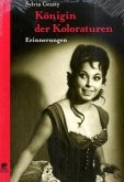Königin der Koloraturen Königin der Koloraturen