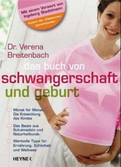 Das Buch von Schwangerschaft und Geburt - Breitenbach, Verena