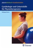 Gynäkologie und Geburtshilfe für Physiotherapeuten