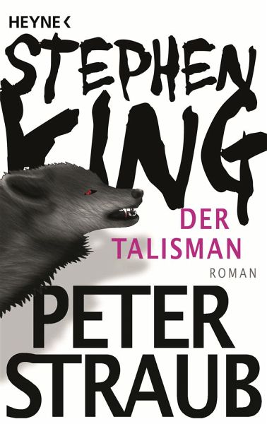 Der Talisman von Stephen King; Peter Straub als Taschenbuch - bücher.de