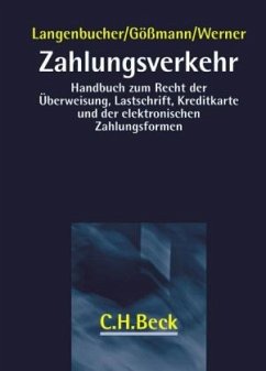 Zahlungsverkehr - Langenbucher, Katja; Gößmann, Wolfgang; Werner, Stefan