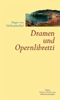Dramen und Opernlibretti Dramen und Opernlibretti
