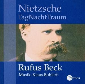Nietzsche, TagNachtTraum, 1 Audio-CD Nietzsche, TagNachtTraum, 1 Audio-CD