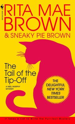 The Tail of the Tip-Off - Brown, Rita Mae; Brown, Sneaky Pie