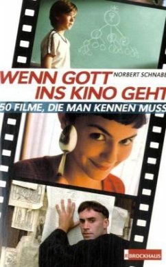 Wenn Gott ins Kino geht - Schnabel, Norbert