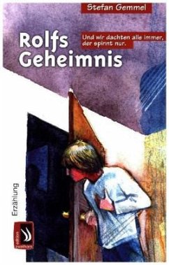 Rolfs Geheimnis - Gemmel, Stefan