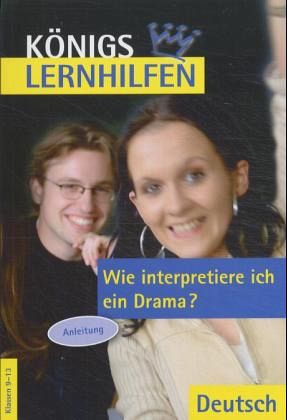 Wie interpretiere ich ein Drama?, Anleitung