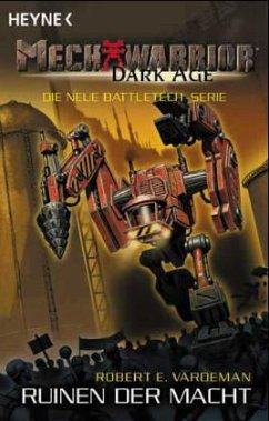 Ruinen der Macht / MechWarrior Dark Age Bd.3 - Vardeman, Robert E.