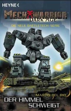 Cover Der Himmel schweigt / MechWarrior Dark Age Bd.4