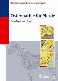 Osteopathie für Pferde - Langen, B. / Schulte Wien, B.