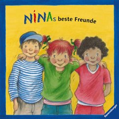 Ninas beste Freunde - Suetens, Clara; Cuno, Sabine