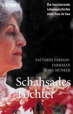 Schahsades Tochter - Farman-Farmaian, Sattareh; Munker, Dona