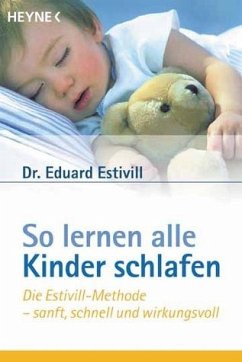 So lernen alle Kinder schlafen - Estivill, Eduard