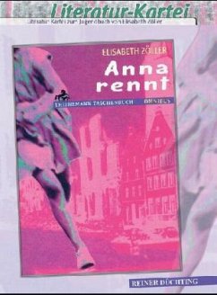 Literatur-Kartei: Elisabeth Zöller 'Anna rennt' - Düchting, Reiner