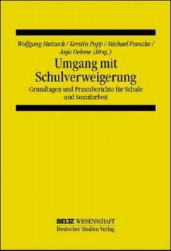Umgang mit Schulverweigerung - Mutzeck, Wolfgang / Popp, Kerstin / Franzke, Michael / Oehme, Anja (Hgg.)