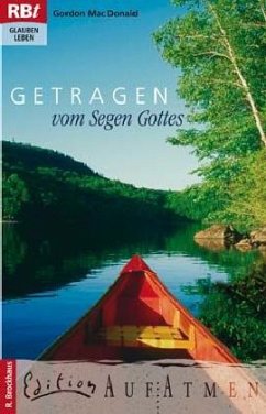 Getragen vom Segen Gottes - MacDonald, Gordon