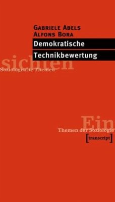 Demokratische Technikbewertung - Abels, Gabriele;Bora, Alfons