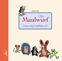 Das Maulwurf Freundschaftsbuch - Miler, Zdenek