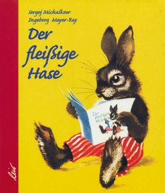 Der fleißige Hase - Michalkow, Sergej;Meyer-Rey, Ingeborg