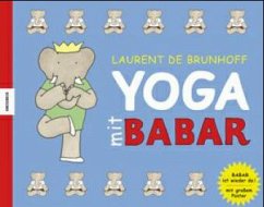 Yoga mit Babar - Brunhoff, Laurent de