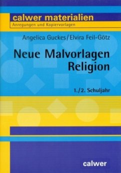 Neue Malvorlagen Religion - Feil-Götz, Elvira