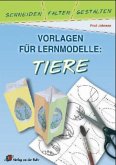 Vorlagen für Lernmodelle: Tiere Vorlagen für Lernmodelle: Tiere