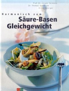 Harmonisch zum Säure-Basen-Gleichgewicht - Vormann, Jürgen;Goedecke, Thomas;Bänziger, Erica