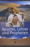 Evangelien und Apostelgeschichte / Apostel, Lehrer und Propheten Bd.1