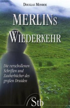 Merlins Wiederkehr - Monroe, Douglas