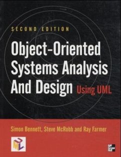 Object-Oriented Systems Analysis and Design Using UML - Bennett, Simon; McRobb, Steve; Farmer, Ray