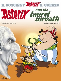 Asterix: Asterix and The Laurel Wreath - Goscinny, Rene