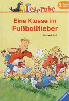 Eine Klasse im Fußballfieber - Mai, Manfred