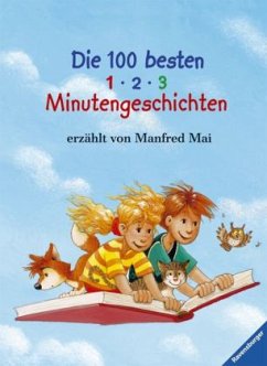 Die 100 besten 1-2-3 Minutengeschichten - Mai, Manfred