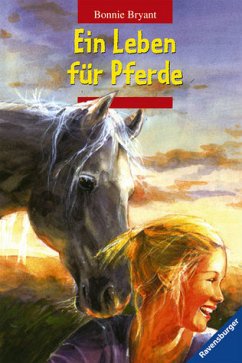 Ein Leben für Pferde - Bryant, Bonnie