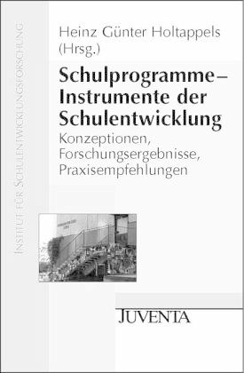 Schulprogramme - Instrumente der Schulentwicklung