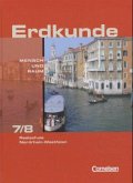 7./8. Schuljahr / Erdkunde - Mensch und Raum, Ausgabe Realschule Nordrhein-Westfalen