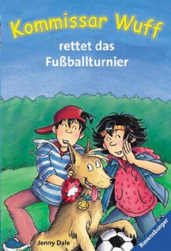 Kommissar Wuff rettet das Fußballturnier - Dale, Jenny